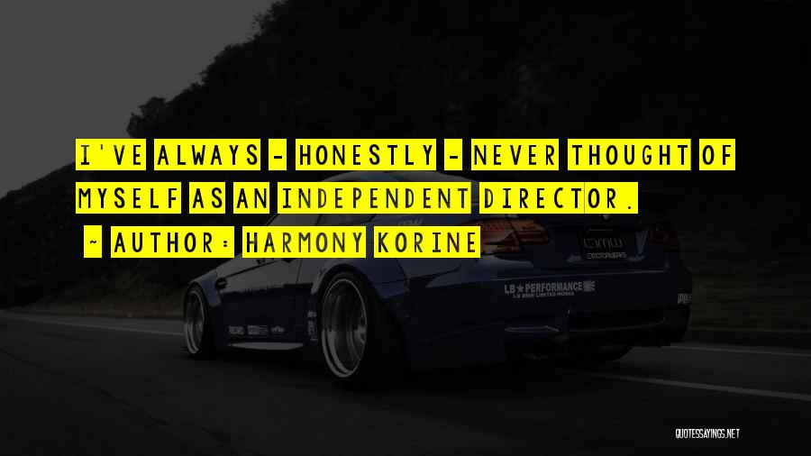 Korine Quotes By Harmony Korine Korine Quotes By Harmony Korine