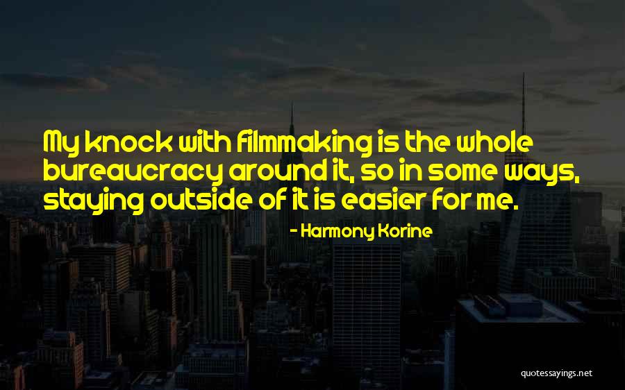 Korine Quotes By Harmony Korine