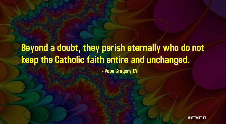 Korita Mostnice Quotes By Pope Gregory XVI Korita Mostnice Quotes By Pope Gregory XVI