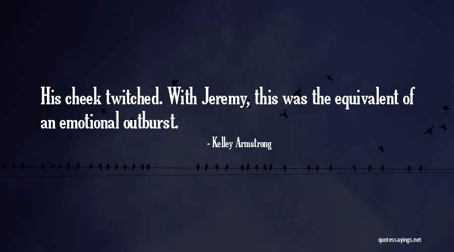 Korjusep Ev Quotes By Kelley Armstrong Korjusep Ev Quotes By Kelley Armstrong