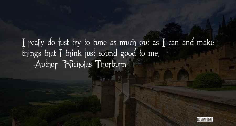 Korkardim Quotes By Nicholas Thorburn