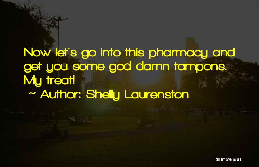 Korkardim Quotes By Shelly Laurenston