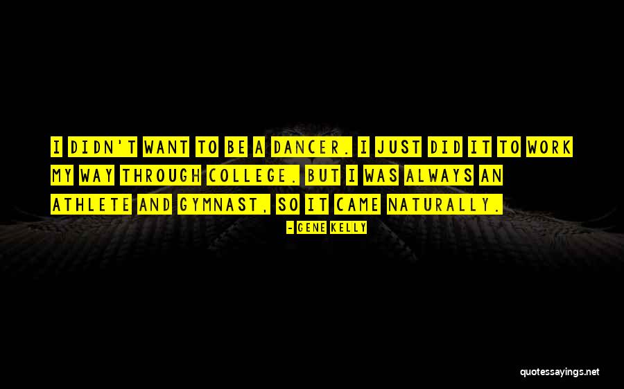 Korkee Machine Quotes By Gene Kelly Korkee Machine Quotes By Gene Kelly