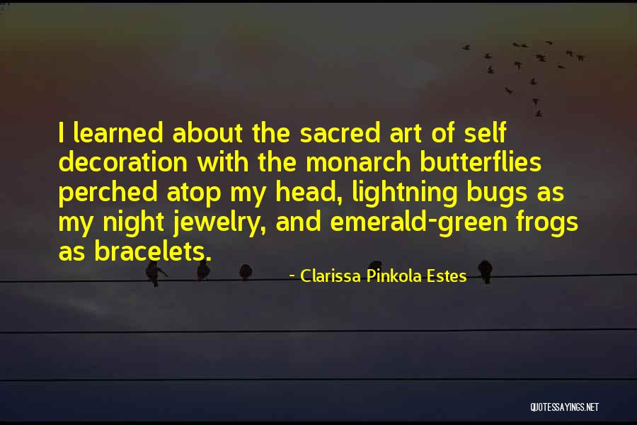 Korkolis Stefanos Quotes By Clarissa Pinkola Estes Korkolis Stefanos Quotes By Clarissa Pinkola Estes