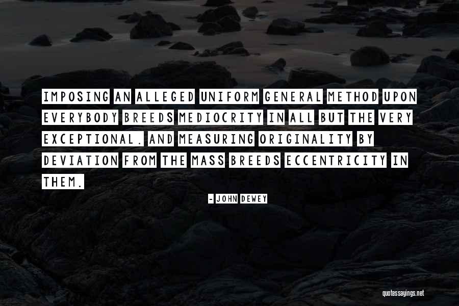 Korkowski Mancini Quotes By John Dewey Korkowski Mancini Quotes By John Dewey