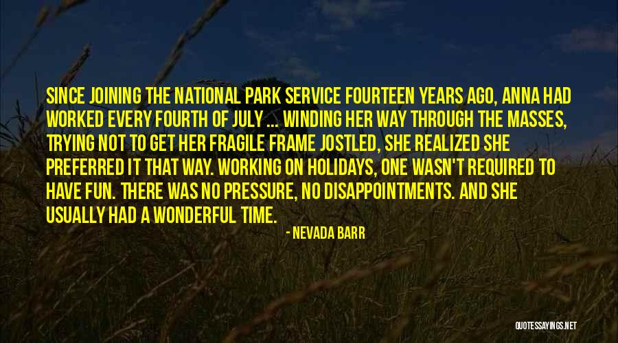 Korkusuz Korkak Quotes By Nevada Barr Korkusuz Korkak Quotes By Nevada Barr
