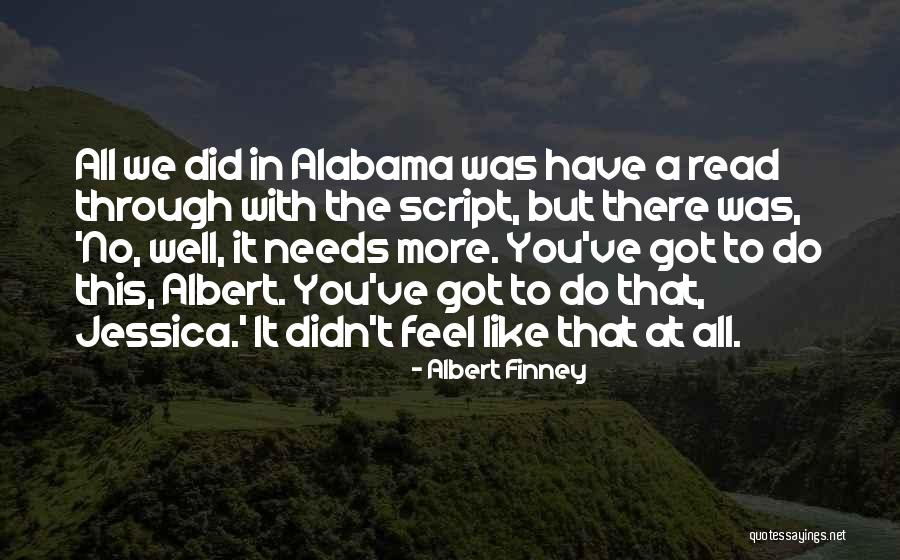 Korkut Boratav Quotes By Albert Finney Korkut Boratav Quotes By Albert Finney