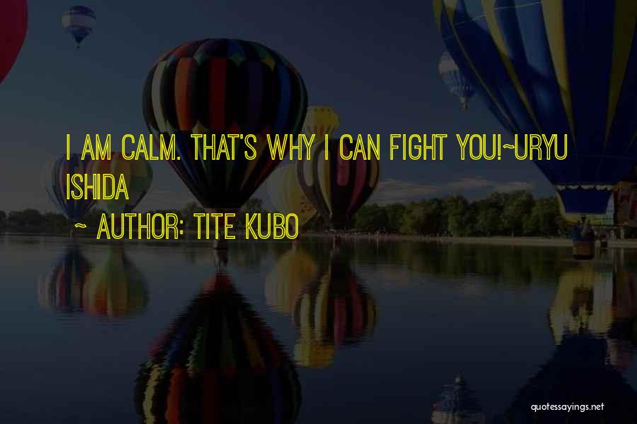 Korkut Eken Quotes By Tite Kubo