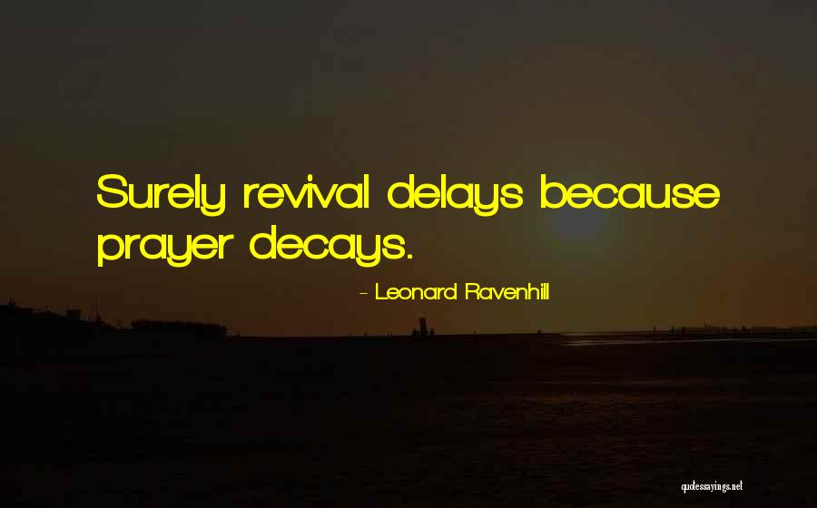 Korley Golladay Quotes By Leonard Ravenhill Korley Golladay Quotes By Leonard Ravenhill