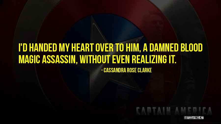 Korneichuk Quotes By Cassandra Rose Clarke Korneichuk Quotes By Cassandra Rose Clarke