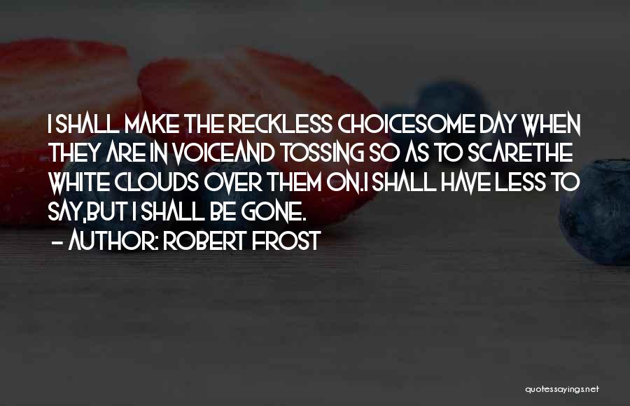 Kornelia Polyak Quotes By Robert Frost