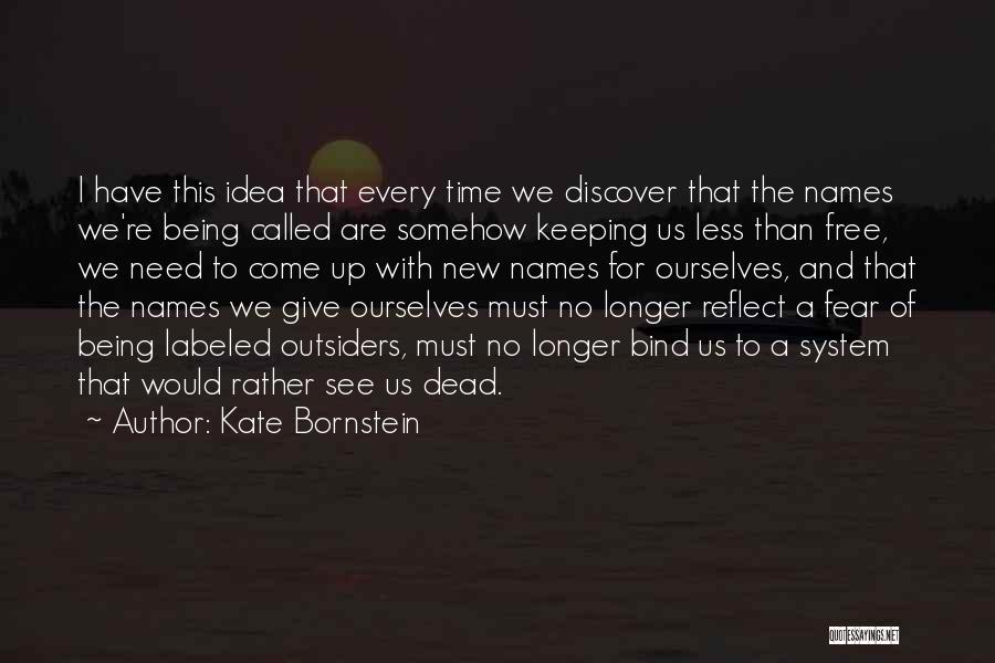 Kornerstone Quotes By Kate Bornstein