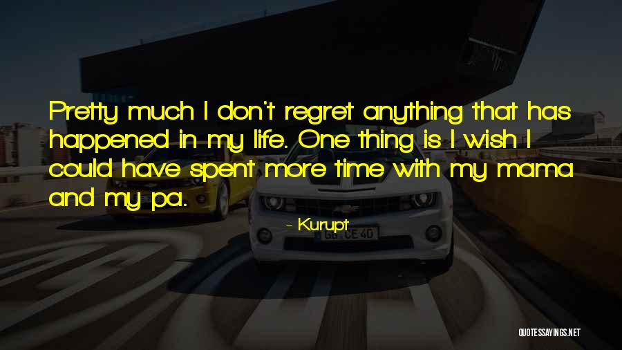 Korneyev Quotes By Kurupt Korneyev Quotes By Kurupt