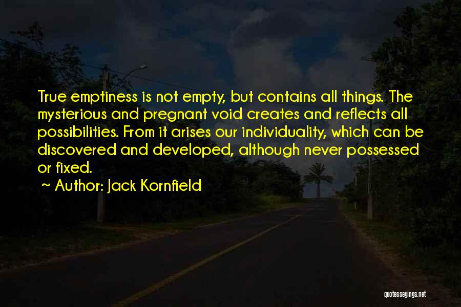 Kornfield Quotes By Jack Kornfield