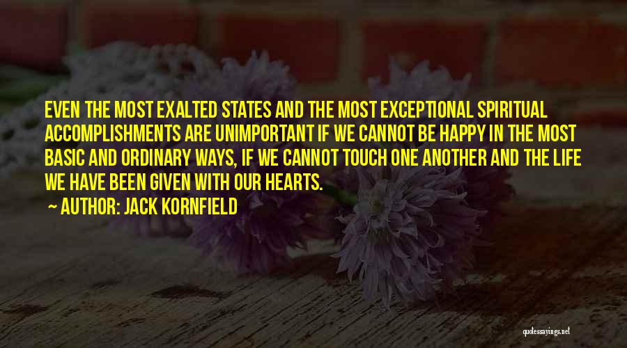 Kornfield Quotes By Jack Kornfield