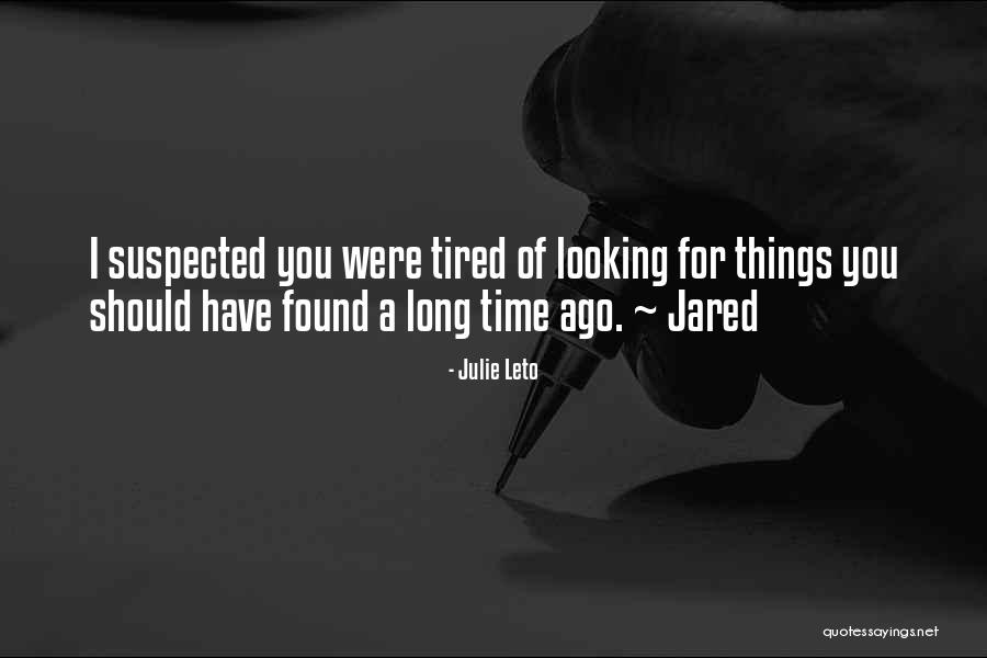 Korngold Much Ado Quotes By Julie Leto