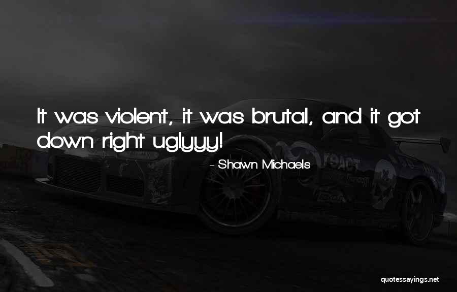 Kornmann Helen Quotes By Shawn Michaels Kornmann Helen Quotes By Shawn Michaels