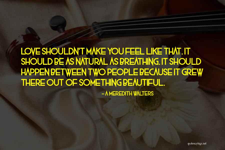 Kornmesserhaus Quotes By A Meredith Walters Kornmesserhaus Quotes By A Meredith Walters