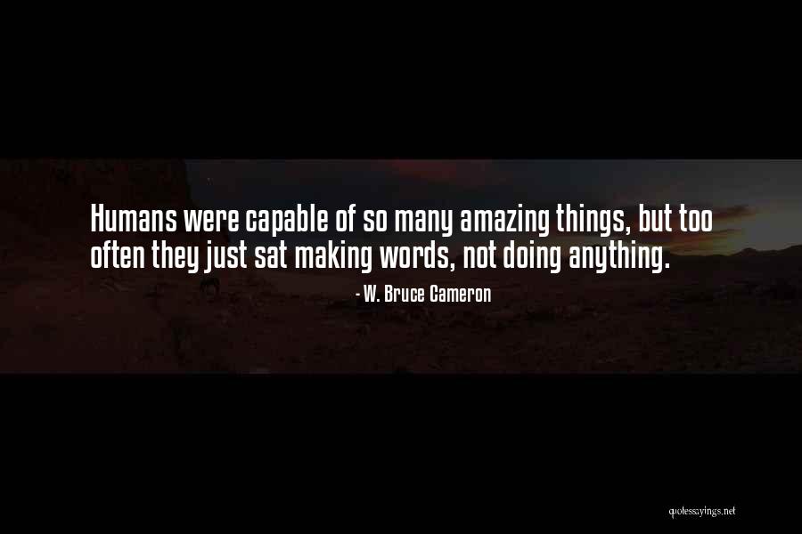 Korobov Anton Quotes By W. Bruce Cameron Korobov Anton Quotes By W. Bruce Cameron