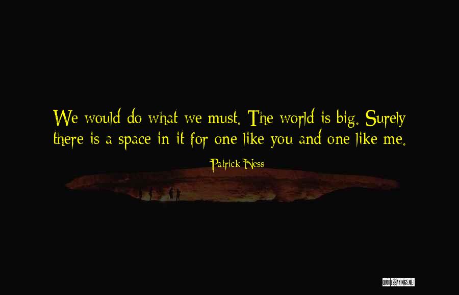 Korolevskiy Cake Quotes By Patrick Ness Korolevskiy Cake Quotes By Patrick Ness
