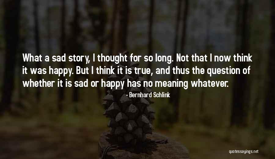Koronaios Ellada Quotes By Bernhard Schlink Koronaios Ellada Quotes By Bernhard Schlink