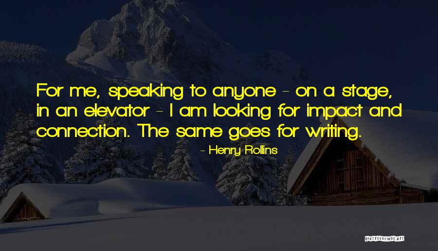 Koronakis Ropes Quotes By Henry Rollins Koronakis Ropes Quotes By Henry Rollins
