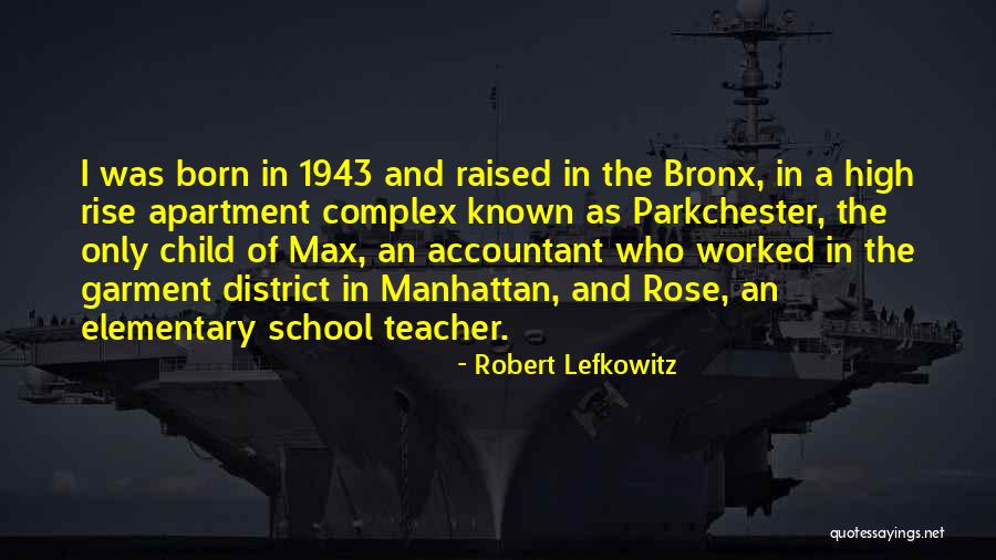 Koronkiewicz James Quotes By Robert Lefkowitz Koronkiewicz James Quotes By Robert Lefkowitz
