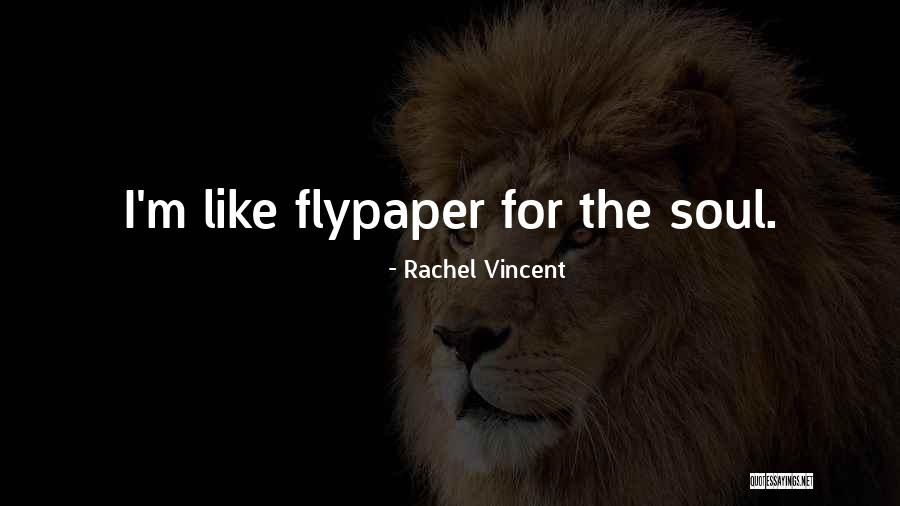 Koropatnicki Quotes By Rachel Vincent Koropatnicki Quotes By Rachel Vincent