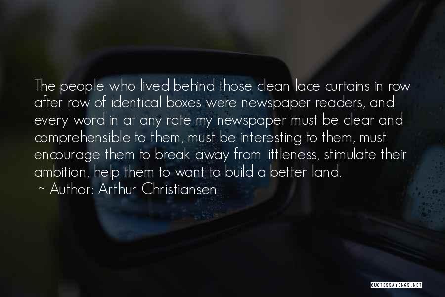 Korova Edibles Quotes By Arthur Christiansen