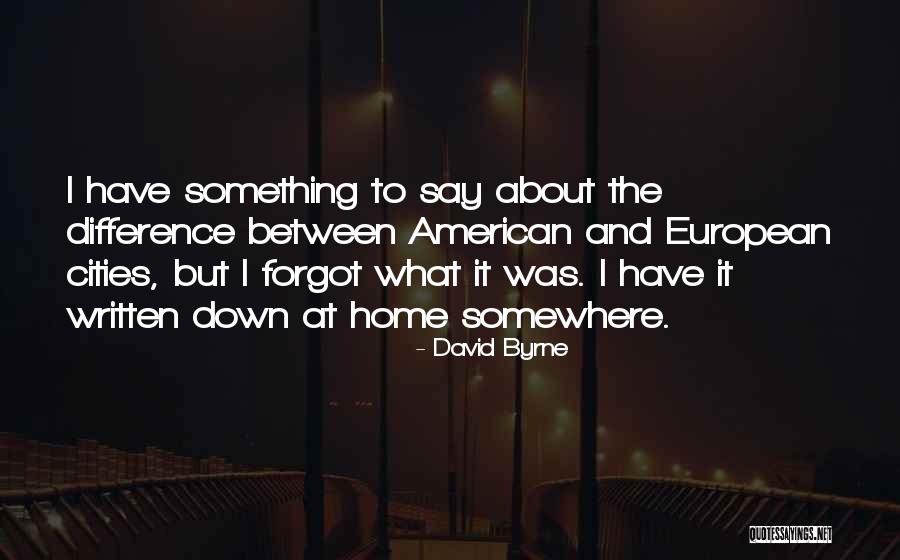 Korpilov Mff Quotes By David Byrne Korpilov Mff Quotes By David Byrne