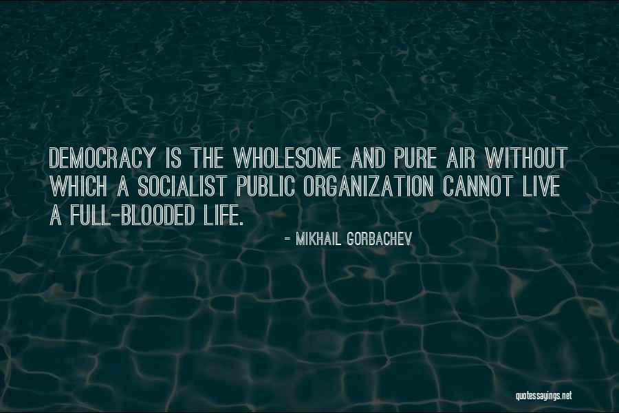 Korps Brimob Quotes By Mikhail Gorbachev Korps Brimob Quotes By Mikhail Gorbachev
