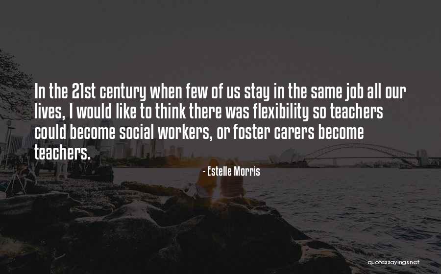 Korri Culbertson Quotes By Estelle Morris Korri Culbertson Quotes By Estelle Morris