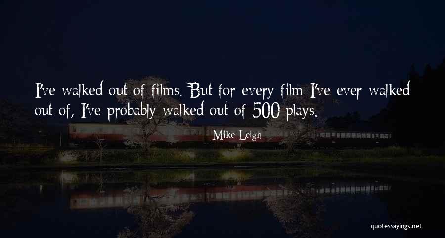 Korrigieren S Quotes By Mike Leigh Korrigieren S Quotes By Mike Leigh