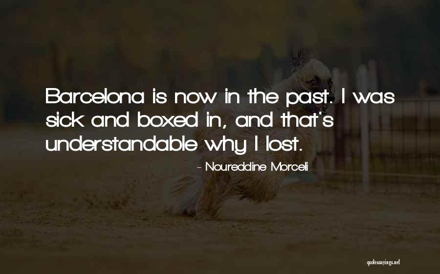 Korsakoffs Disorder Quotes By Noureddine Morceli Korsakoffs Disorder Quotes By Noureddine Morceli