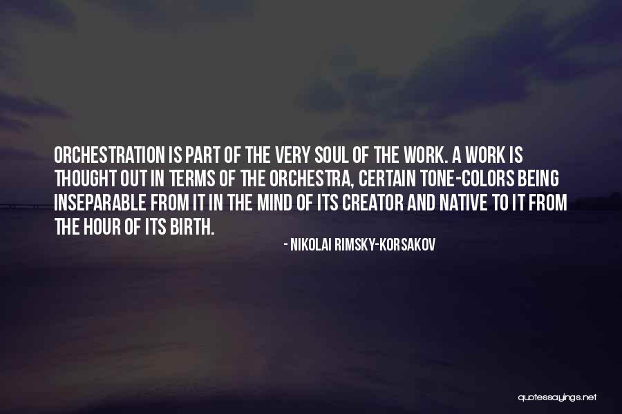 Korsakov Quotes By Nikolai Rimsky-Korsakov Korsakov Quotes By Nikolai Rimsky-Korsakov