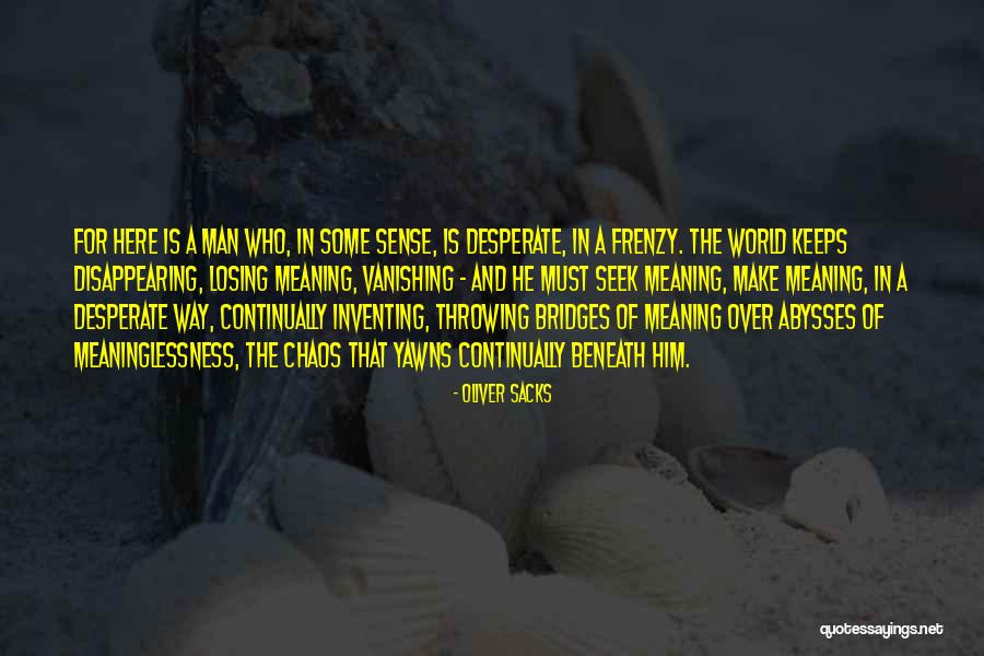 Korsakov Quotes By Oliver Sacks Korsakov Quotes By Oliver Sacks
