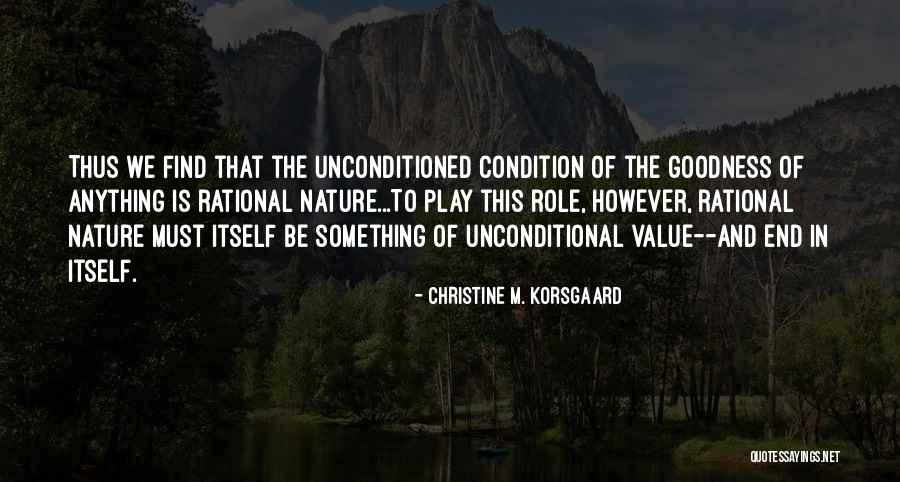 Korsgaard Philosophy Quotes By Christine M. Korsgaard Korsgaard Philosophy Quotes By Christine M. Korsgaard