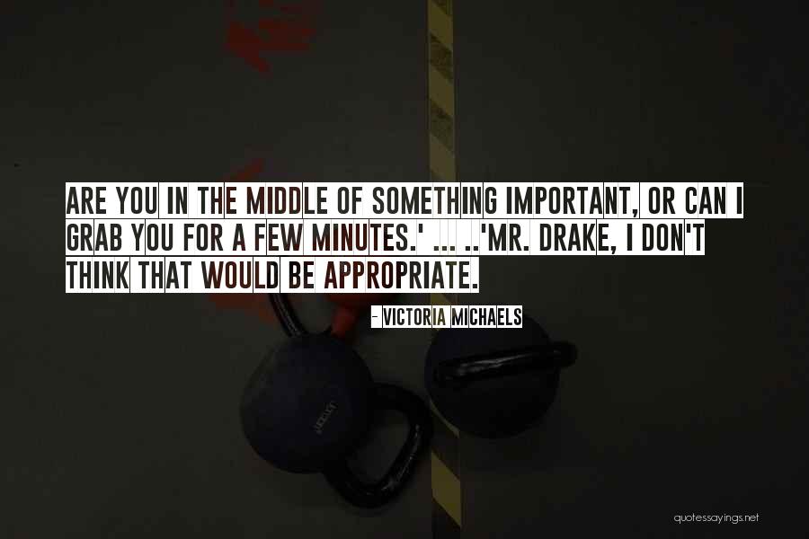 Korte Engelse Quotes By Victoria Michaels Korte Engelse Quotes By Victoria Michaels