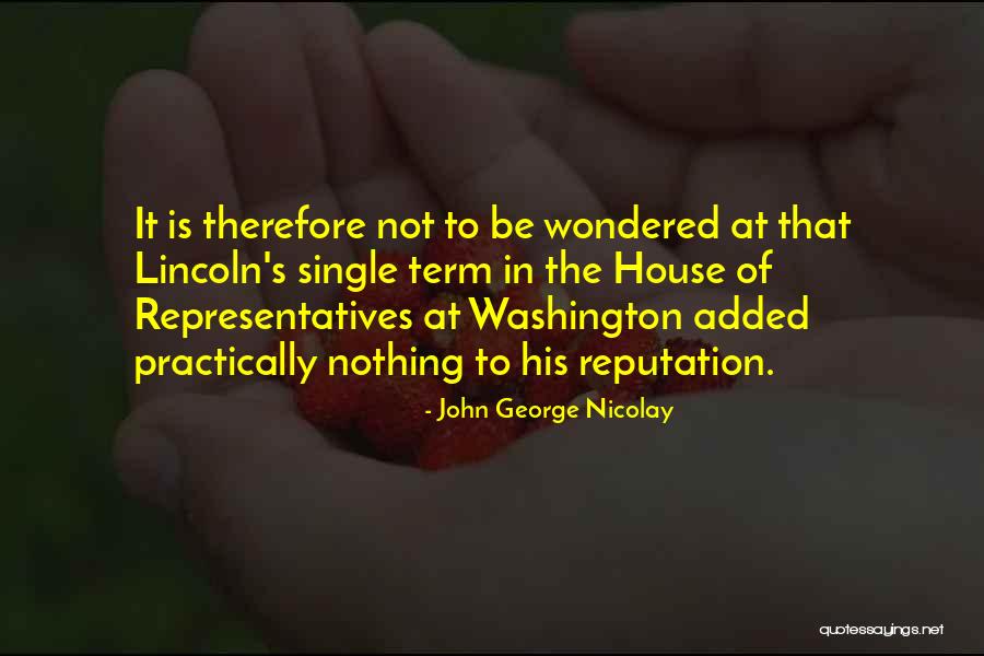 Kortekaas Family Quotes By John George Nicolay Kortekaas Family Quotes By John George Nicolay