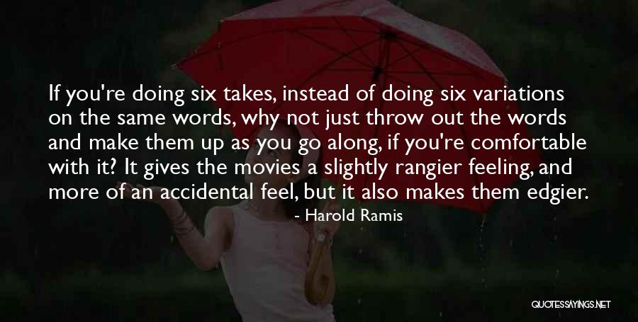 Kortes Highland Quotes By Harold Ramis Kortes Highland Quotes By Harold Ramis