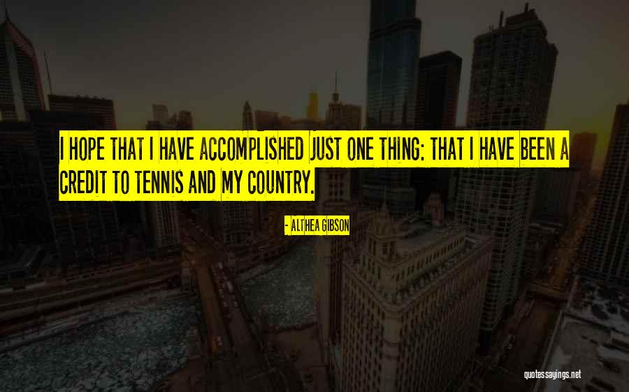 Kortez Koncerty Quotes By Althea Gibson Kortez Koncerty Quotes By Althea Gibson