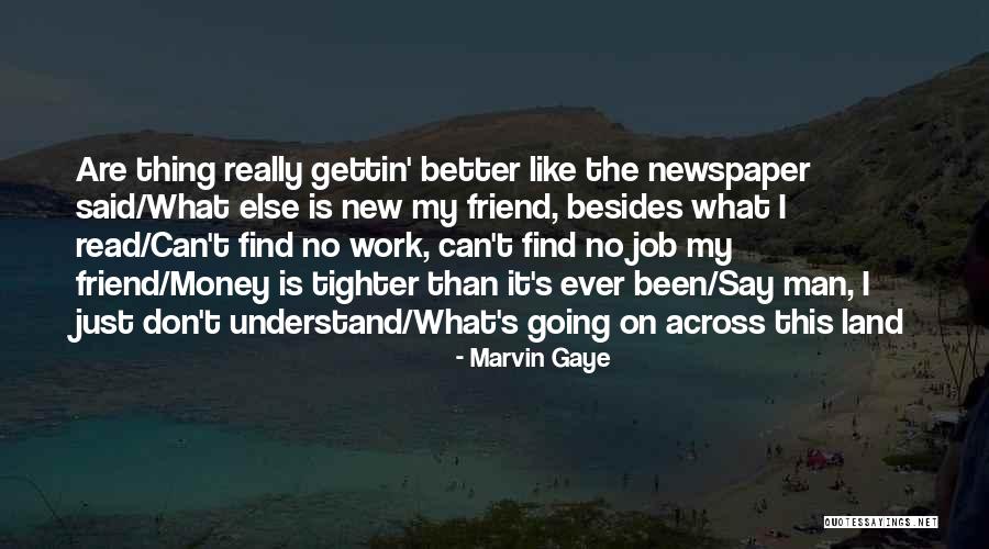 Korthals Koningsbosch Quotes By Marvin Gaye Korthals Koningsbosch Quotes By Marvin Gaye