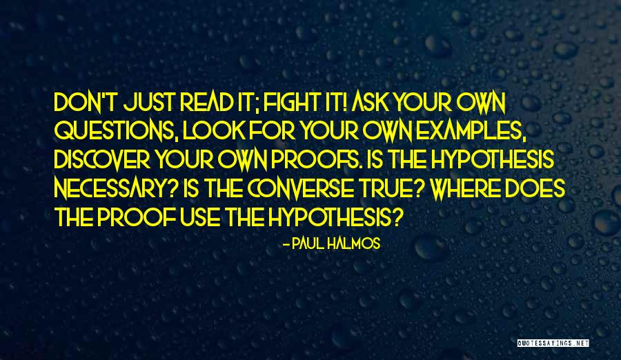 Korthals Koningsbosch Quotes By Paul Halmos Korthals Koningsbosch Quotes By Paul Halmos