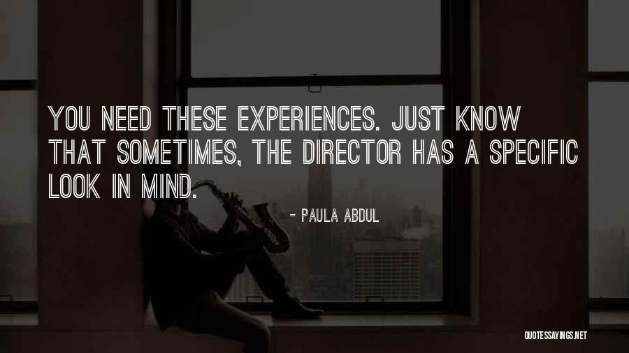 Korthalsaltes Quotes By Paula Abdul Korthalsaltes Quotes By Paula Abdul