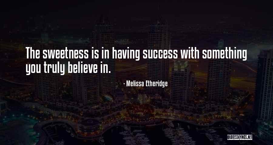 Kortick 12kv Quotes By Melissa Etheridge Kortick 12kv Quotes By Melissa Etheridge