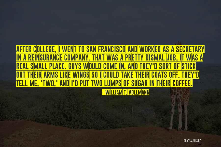 Kortick 12kv Quotes By William T. Vollmann Kortick 12kv Quotes By William T. Vollmann