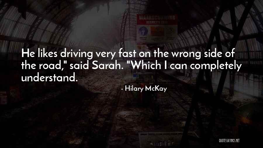 Kortnee Claymore Quotes By Hilary McKay Kortnee Claymore Quotes By Hilary McKay