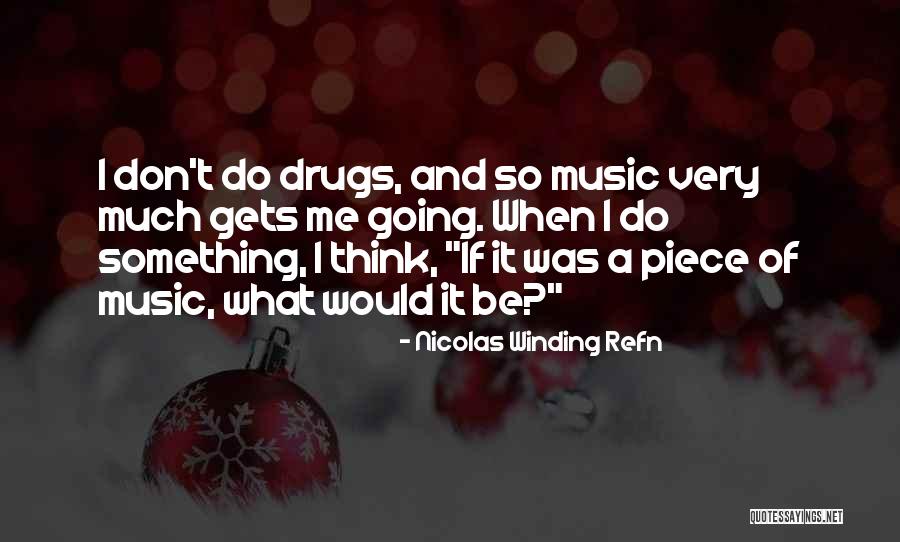 Kortschildkevers Quotes By Nicolas Winding Refn Kortschildkevers Quotes By Nicolas Winding Refn