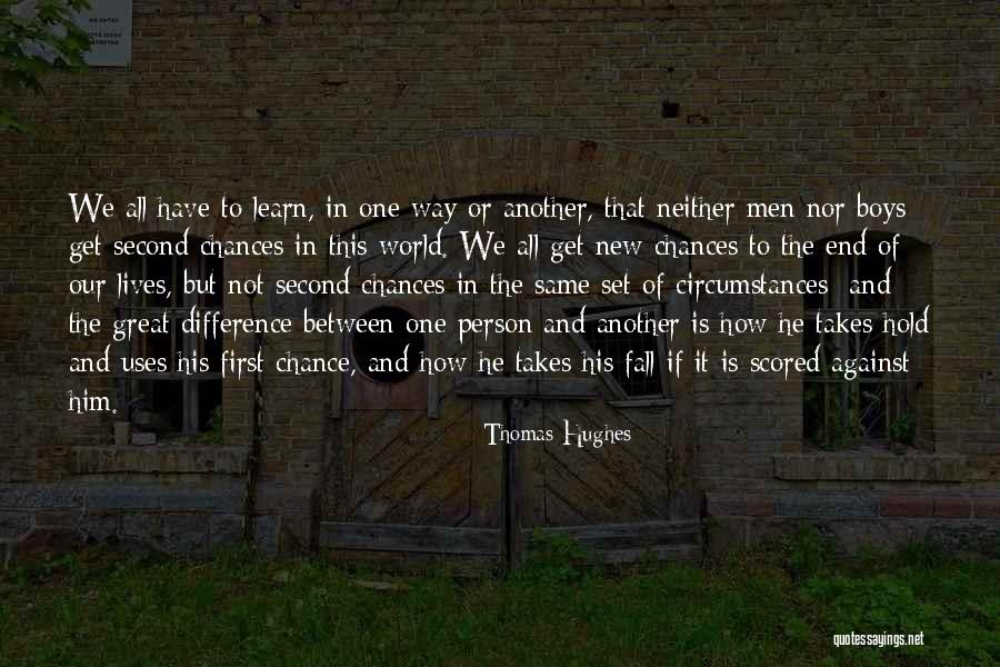 Kortteet Quotes By Thomas Hughes Kortteet Quotes By Thomas Hughes