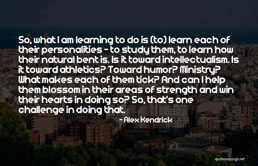 Kortumalai Quotes By Alex Kendrick Kortumalai Quotes By Alex Kendrick